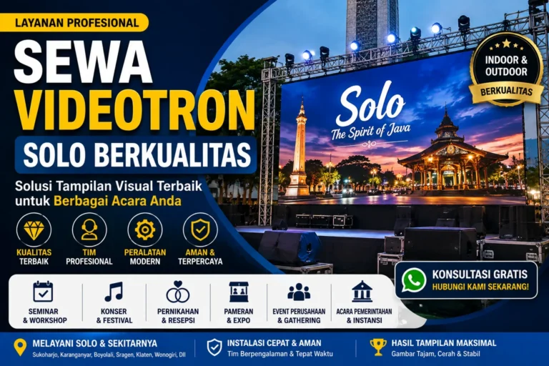 Sewa Videotron Solo Berkualitas untuk Berbagai Event